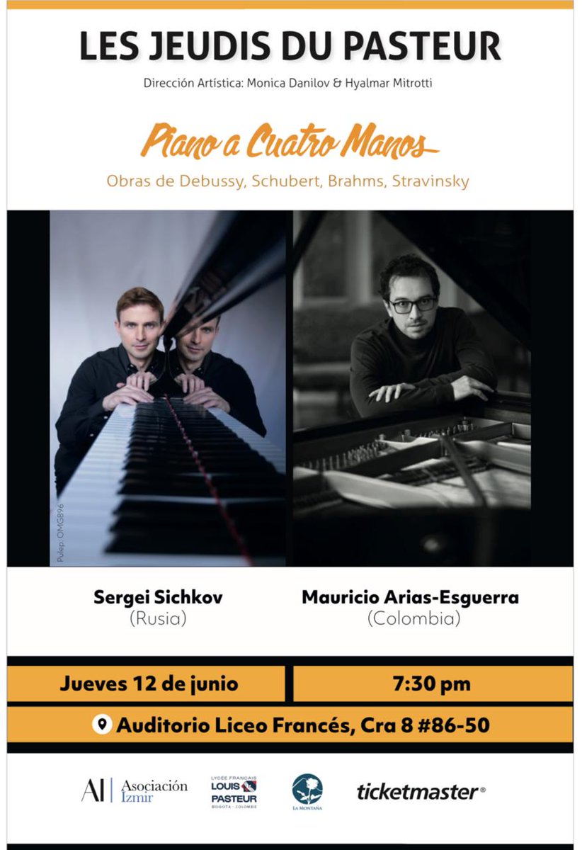 🎶 Le jeudis du Pasteur: ¡Piano a 4 manos! Sergei Sichkov &amp; Mauricio Arias-Esguerra 🎶

Obras de Debussy, Moszkowski, Schubert, Brahms, Stravinsky

🗓 Fecha: jueves 12 de junio de 2025
⌛ Hora: 7:30 p.m.
📍 Lugar: Auditorio Liceo Francés, Bogotá (carrera 8 # 86 – 50)

Toda la