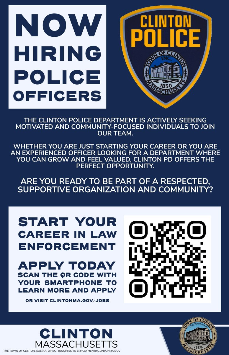 ClintonMaPolice's tweet photo. The Clinton PD is hosting a hiring event on Monday, June 16, 2025, from 5:00 pm to 7:00 pm in the Chamber Room (Second Floor) of Town Hall, 242 Church Street, Clinton, MA. 

We welcome experienced officers and those just starting their careers.

Deadline to apply is June 30, 2025 https://t.co/47UQ4sNuQW