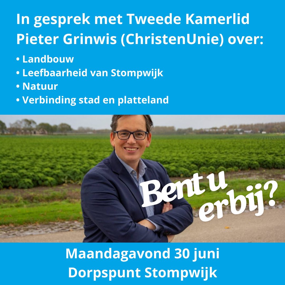 In gesprek met <a href="/Pieter_Grinwis/">Pieter Grinwis</a> over thema’s die leven in Stompwijk en onze gemeente.

Tijdens de avond is er volop ruimte voor vragen en inbreng vanuit het publiek.

Bent u erbij? U bent van harte welkom! 

📅 Maandag 30 juni
🕙 vanaf 19:30 t/m 21:30 uur
📍 Dorpspunt Stompwijk