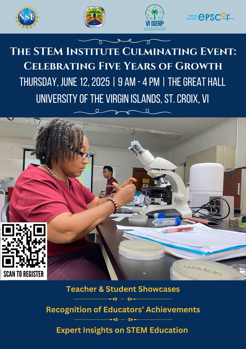The Virgin Islands Institute for STEM Education Research &amp; Practice will host a one-day culminating event on June 12, from 9 am to 4 pm in the Great Hall on the AA Sheen Campus.

For more information and to register, visit:
2025 STEM Teacher Summer Workshop — VI EPSCoR