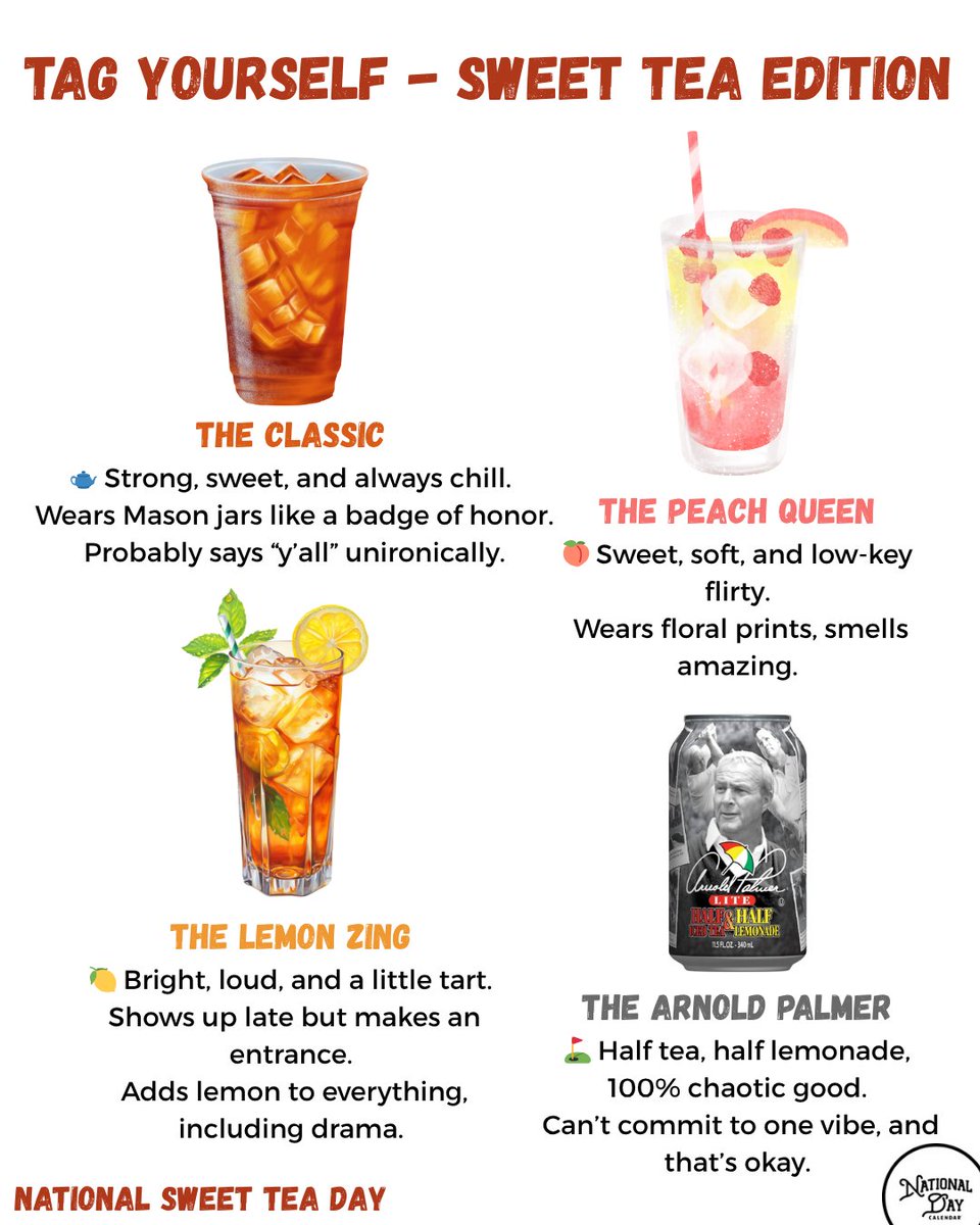 Tag yourself! We're the Arnold Palmer🍹#NationalSweetTeaDay

#CelebrateEveryDay #NationalDayCalendar #NationalDayJoke