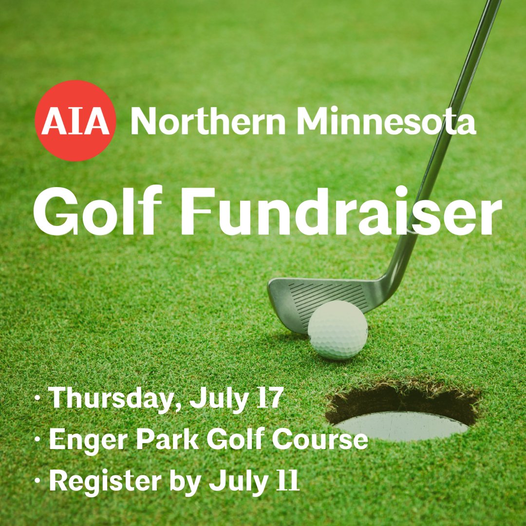 Don't miss the annual AIA Northern Minnesota golf tournament, on Thursday, July 17 at Enger Park Golf Course in Duluth! Have fun playing 18 holes of golf and raising money for the chapter's scholarship fund. Registration due July 11. Sign up: ow.ly/1Sq250W79x5