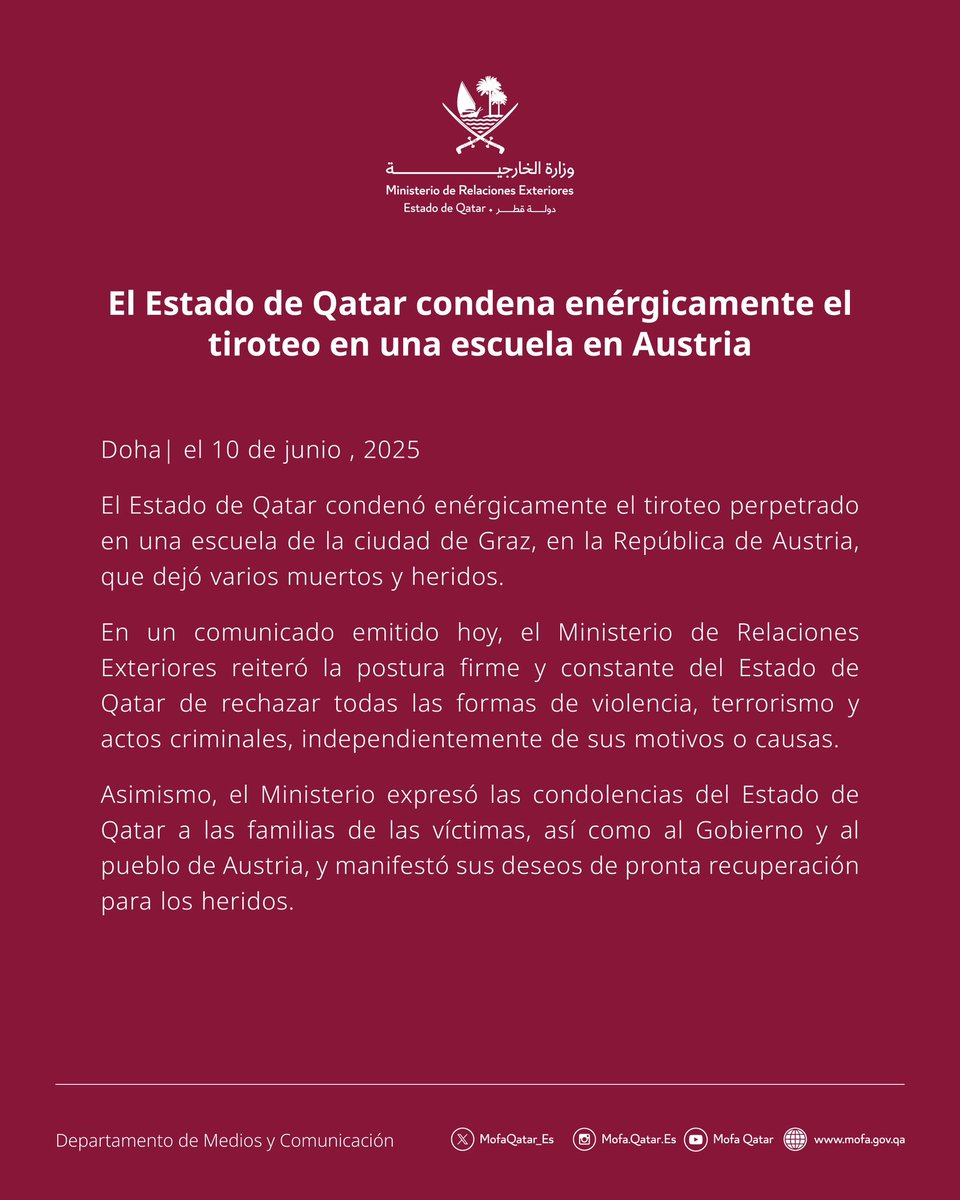 El Estado de Qatar condena enérgicamente el tiroteo en una escuela en Austria

#MOFAQatar