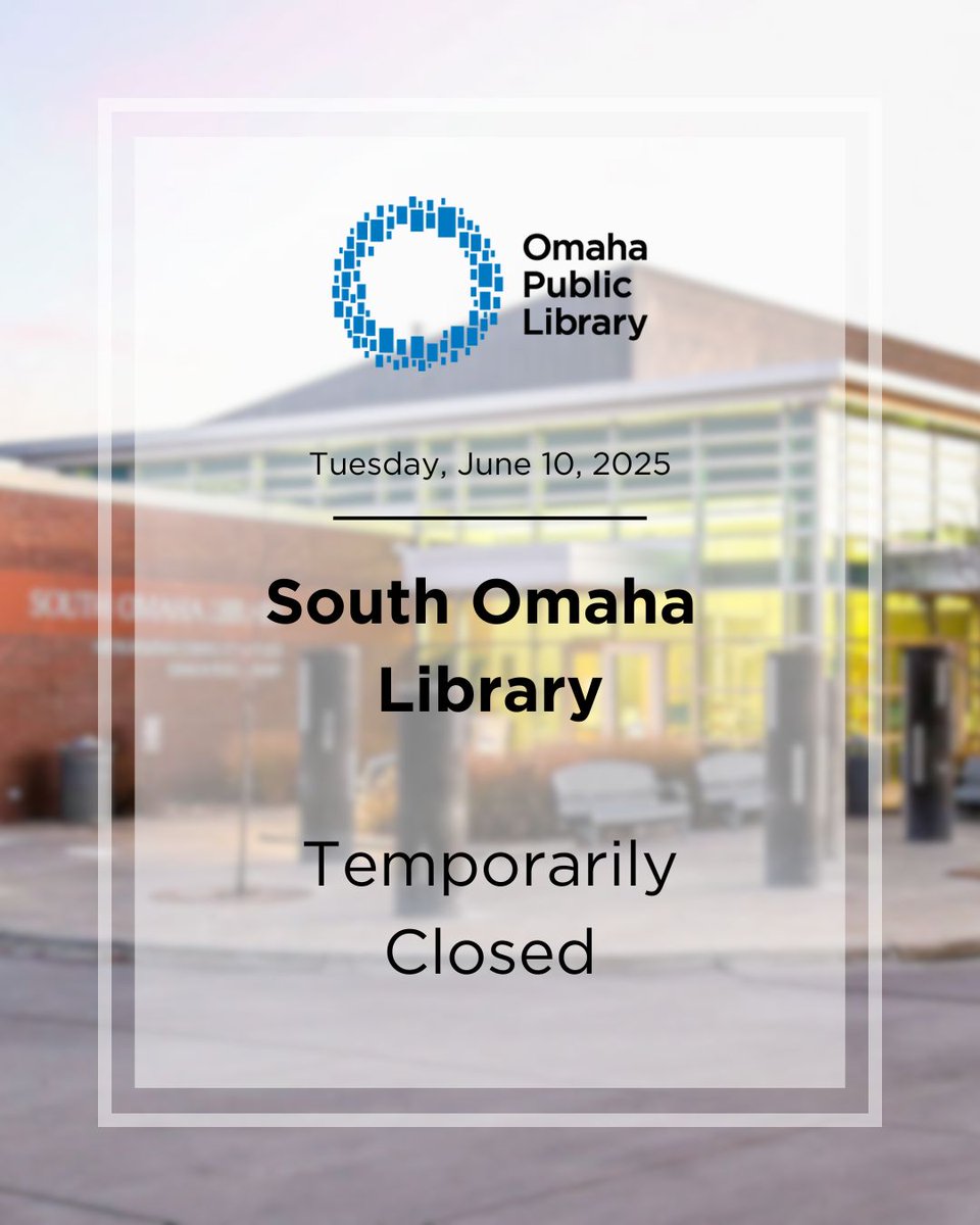 Due to public safety concerns in the area, South Omaha Library will be closed at 3 p.m. on Tuesday, June 10, and we will provide updates on reopening as they become available. In the meantime, please visit another OPL location or visit us online at omahalibrary.org.