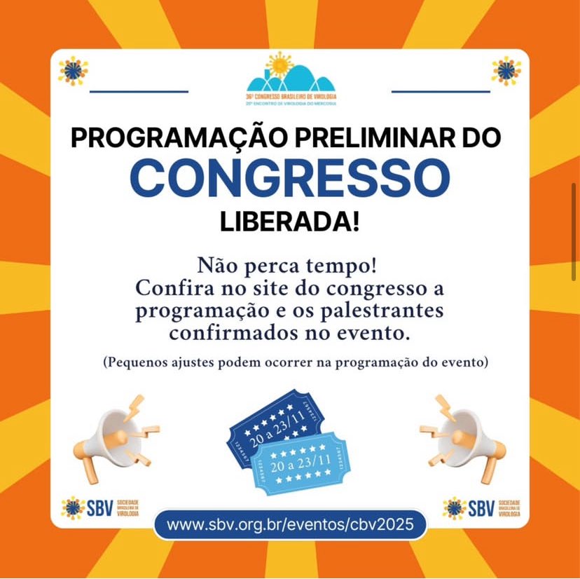 🚨Já está no ar a programação preliminar do 36° congresso Brasileiro de Virologia e 20° Encontro de Virologia do Mercosul!!

Confira as atividades e palestrantes que vão marcar o nosso encontro.

🦠Acesse agora: sbv.org.br/eventos/cbv202…