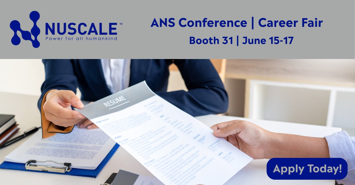 Interested in working for NuScale? Stop by our career booth (#31) at the #ANSAnnual Conference from June 15-17. 

Apply Today: hubs.li/Q03qHf8B0