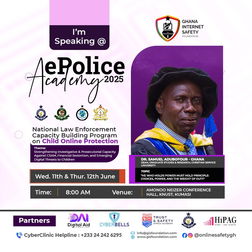 Ghana Internet Safety Foundation presents #EPoliceAcademy2025 a national capacity building program designed to equip law enforcement with the skills to tackle CSAM, financial sextortion &amp; digital threats. Featuring a powerful lineup of industry experts.
