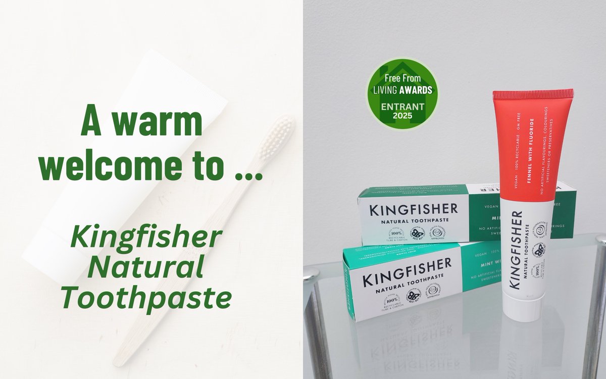 Warmly welcoming Kingfisher Natural Toothpaste to the Free From Living Awards 2025! #FFLA25