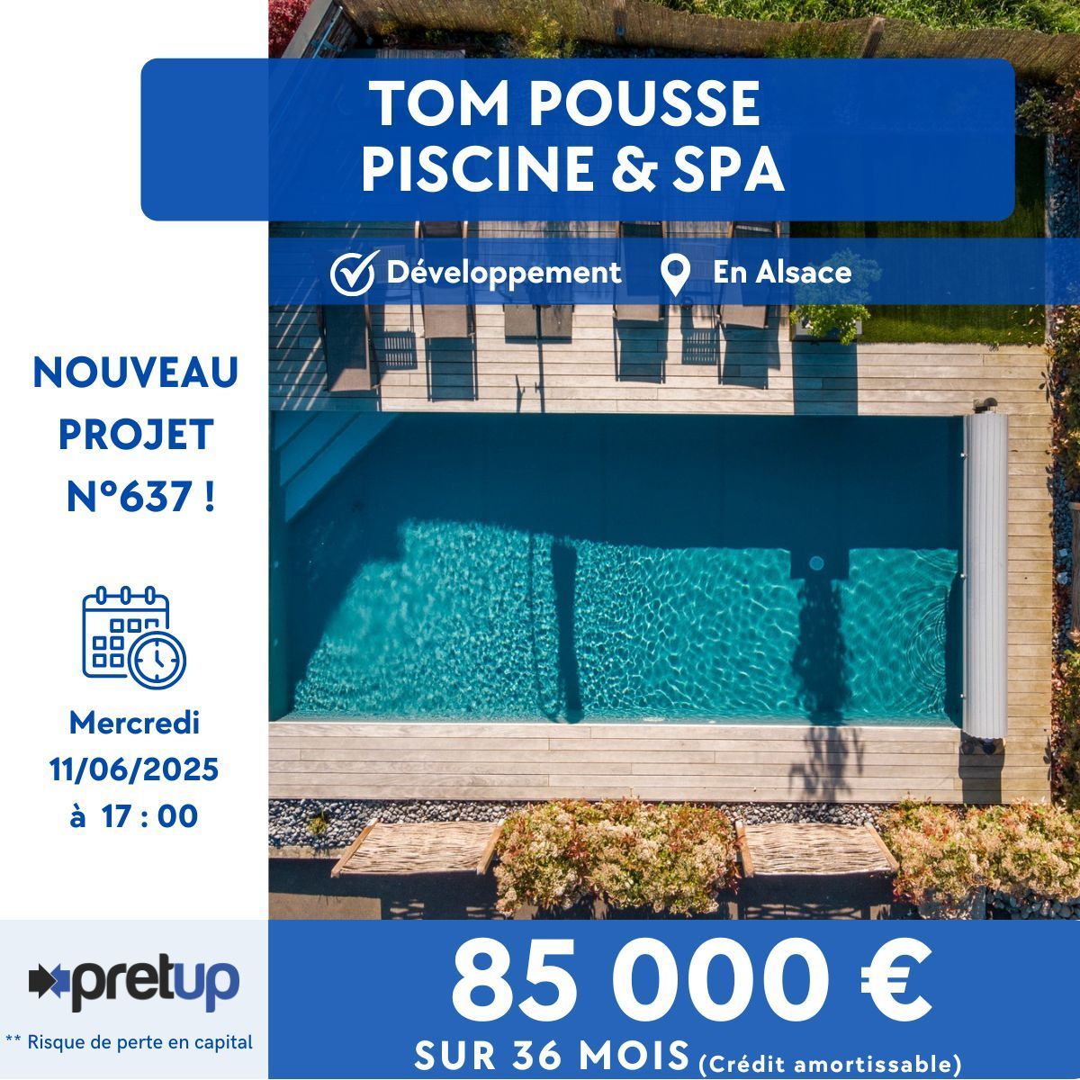 [⚡Nouveau projet n°637⚡]
Prépublication du projet "TOM POUSSE PISCINE ET SPA" : 85 000 € recherchés sur 36 mois (crédit amortissable).
Ouverture de la collecte demain à 17h. 
monespace.pretup.fr/tompoussepisci…

Risque de non remboursement du capital prêté
