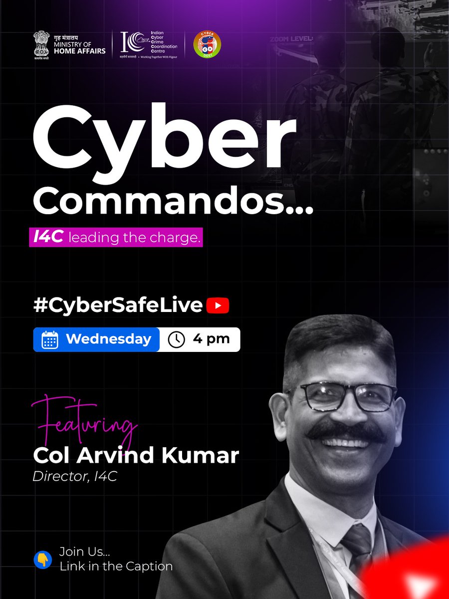 इस बुधवार को #CyberSafeLive पर कर्नल अरविंद कुमार, I4C के निदेशक, से मिलें और जानें कि साइबर कमांडोज़ कौन हैं और वे क्या करते हैं! लिंक: youtube.com/@cyberdosti4c/…

#I4C #MHA #AapkaCyberDost #CyberAwarenessLive #YouTubeLive #FollowCyberDost