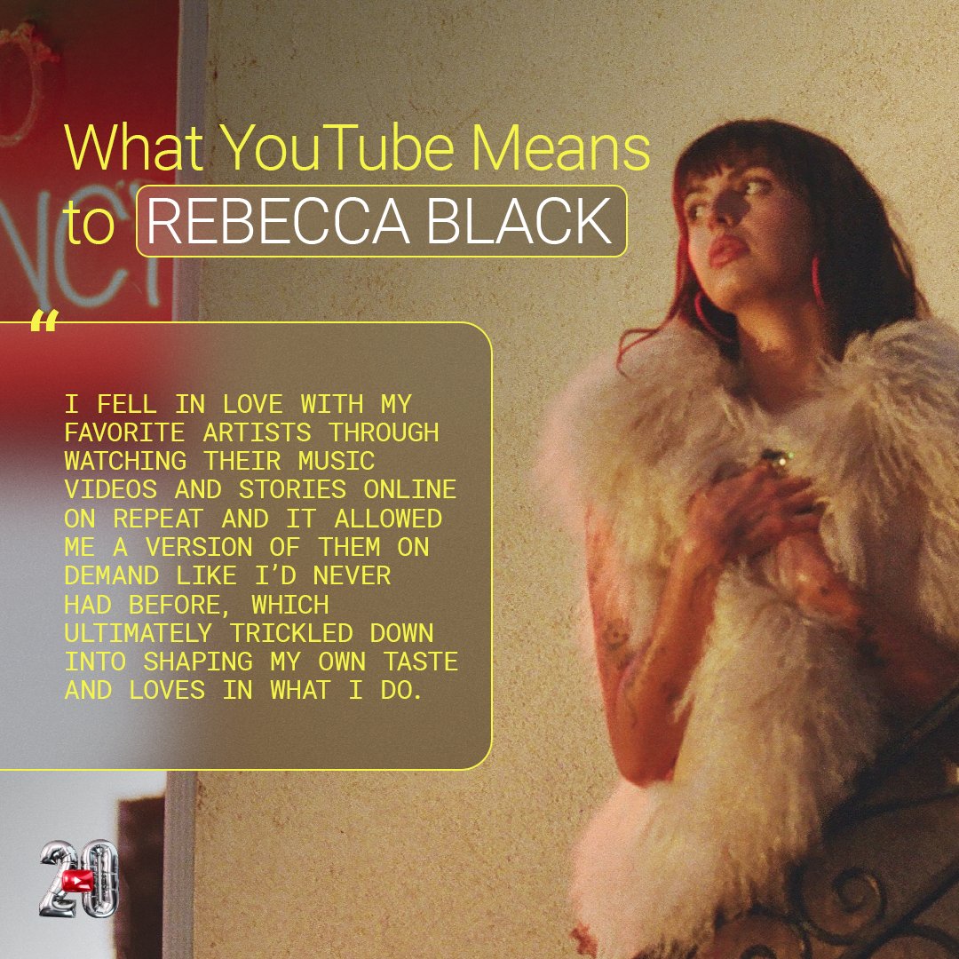20 years of <a href="/YouTube/">YouTube</a> bringing us closer to the artists we stan (like <a href="/MsRebeccaBlack/">Rebecca Black</a>)