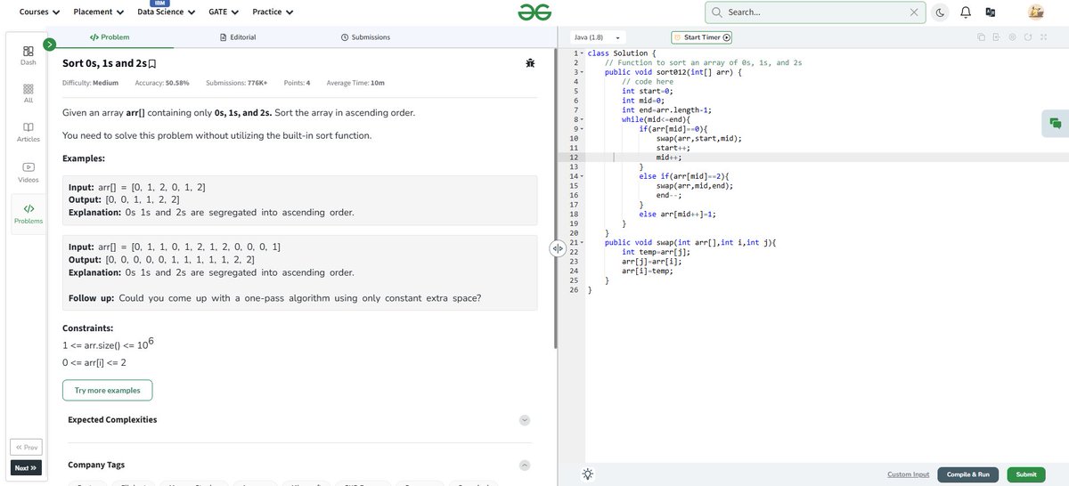 aryaniscoding's tweet image. 🔥 Day 21 of #GFG160DaysChallenge
🎯 Problem: Sort an array of 0s, 1s, and 2s without using in-built sort
⚡ Used Dutch National Flag Algorithm (one-pass, constant space!)
👊 Time: O(N) | Space: O(1)
📌 Efficient + Elegant!
#DSA #Sorting #GeeksForGeeks #Java #DutchFlagAlgorithm