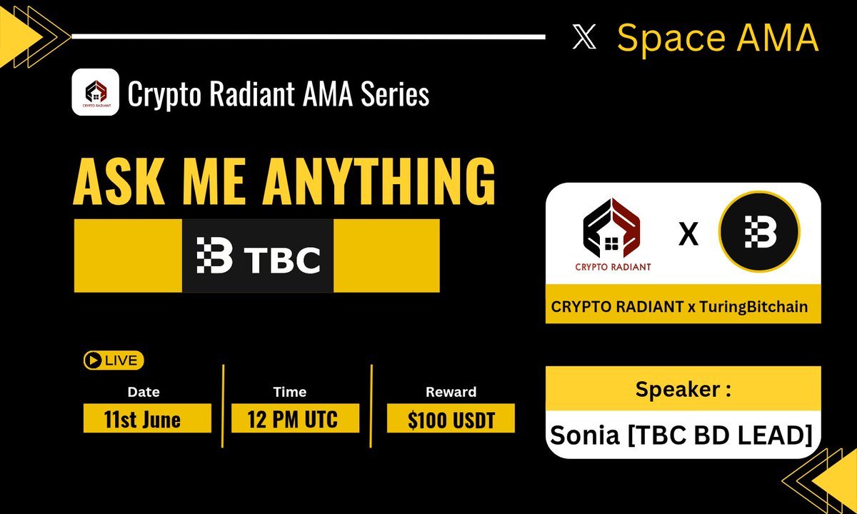 CryptoRadiant7's tweet image. 📢Join us in our upcoming #X_Space AMA with @TuringBitchain_🔥

🗓️ 11 June , 2025 | 12 AM UTC 

📌Venue: x.com/CryptoRadiant7

Set reminder : x.com/i/spaces/1PlJQ…

🎁 Reward : $100 USDT 

Rules :
➡️Follow: @CryptoRadiant7 &amp;amp; @TuringBitchain_
➡️Like, Retweet &amp;amp; send Question👇