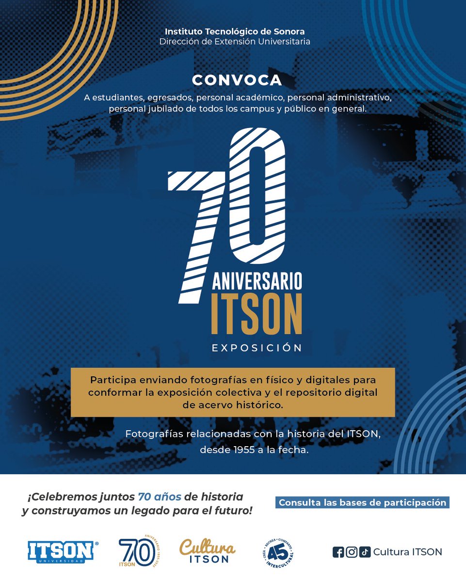 ¿Tienes fotos que cuenten la historia del ITSON? 
Participa en nuestra exposición colectiva de fotografía y en el repositorio digital histórico. 
Envía tus imágenes antes del 27 de junio y forma parte de este legado visual. 
Más información en: acortar.link/BMSTCz