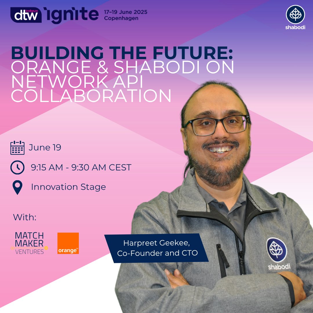 🤝 Exploring Innovation Through Collaboration: <a href="/orange/">Orange</a> &amp; Shabodi

We’re excited to share the stage with Orange at #DTWignite 2025!

📅 June 19 | 🕓 9:15 AM - 9:30 AM CEST 
📍 Innovation Stage

Our Co-Founder &amp; CTO, Harpreet Geekee will join a panel, to talk about why Shabodi and