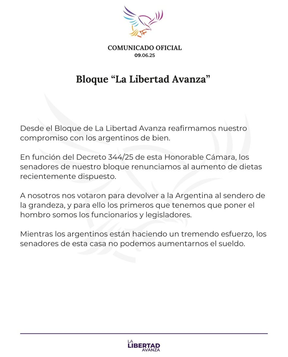 🟣 Senadores de La Libertad Avanza rechazan el aumento de sueldos

📅 09.06.25 | Comunicado oficial

Desde el bloque La Libertad Avanza informamos que renunciamos al aumento de dietas aprobado por el Decreto 344/25.

👉 Mientras millones de argentinos hacen un enorme esfuerzo,