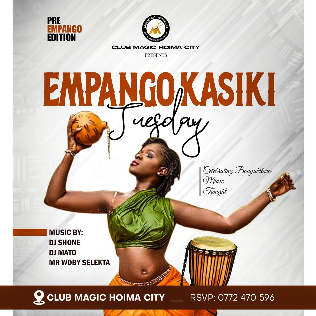 ClubMagicHoima's tweet photo. BUNYORO, ARE YOU READY?🇺🇬🔥Dont miss the Empango kasiki tonite@CLUB MAGIC HOIMA CITY as we celebrate our culture, bring your crew, and let’s paint the city nite life in vibes, rhythm, and pure energy! 🍷🥃🍺👍🔥 https://t.co/ZBTKEvCDkH
