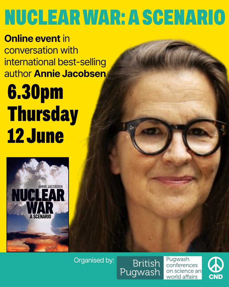 📢 Online event - THURSDAY!    

Join CND and <a href="/BritishPugwash/">British Pugwash</a> for an evening of discussion with <a href="/AnnieJacobsen/">Annie Jacobsen</a>, the author of the best-selling Nuclear War: A Scenario, a chilling minute-by-minute account of how a nuclear war would unfold.     

Register: cnduk.org/events/nuclear…