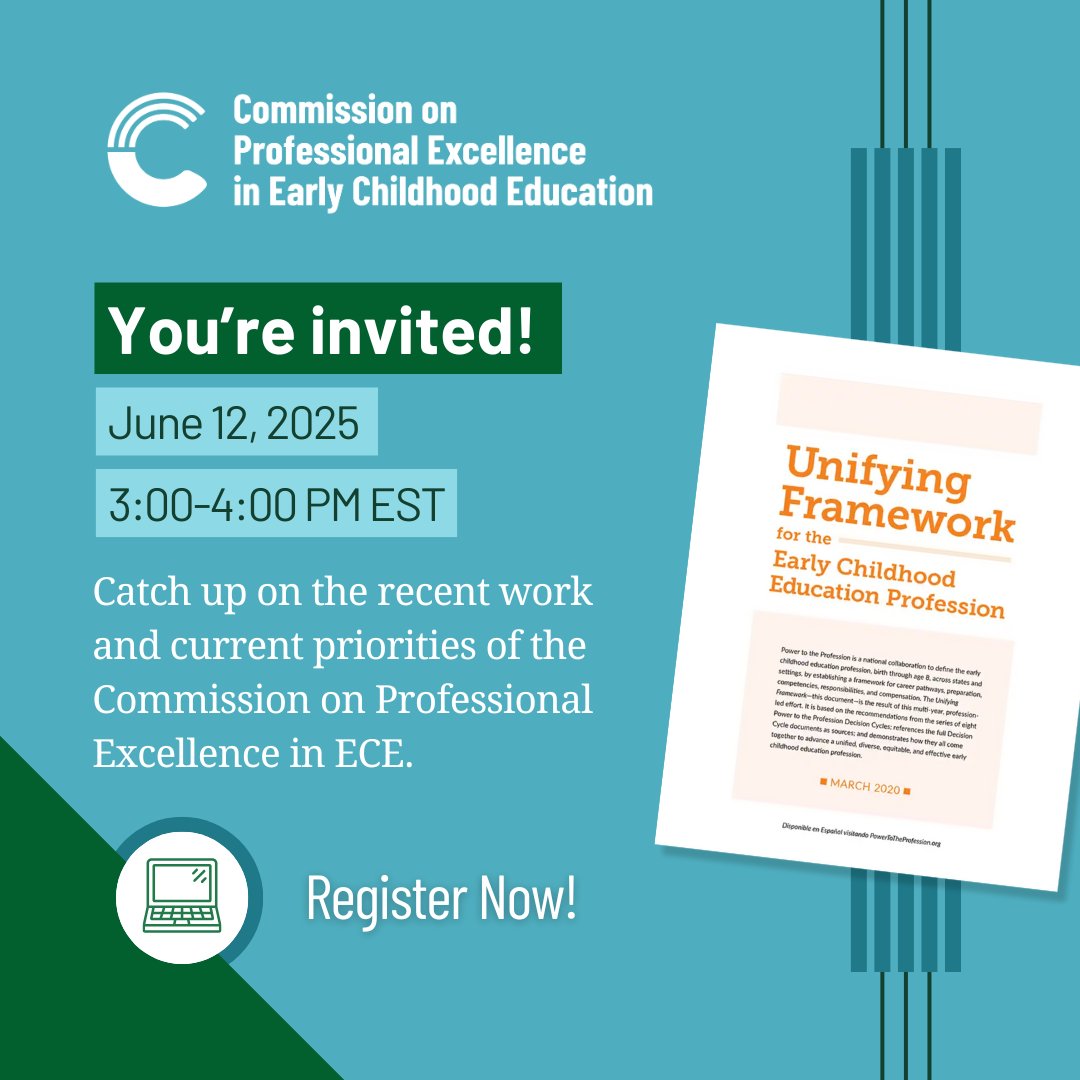 NAEYC's tweet photo. Join the Commission on Professional Excellence in ECE for a webinar on June 12, 3–4 PM ET! Catch up on their work & how states are using the #UnifyingFramework to transform the ECE profession. Register today: https://t.co/RhIWRA6LiY https://t.co/Z7UKpcfWlg