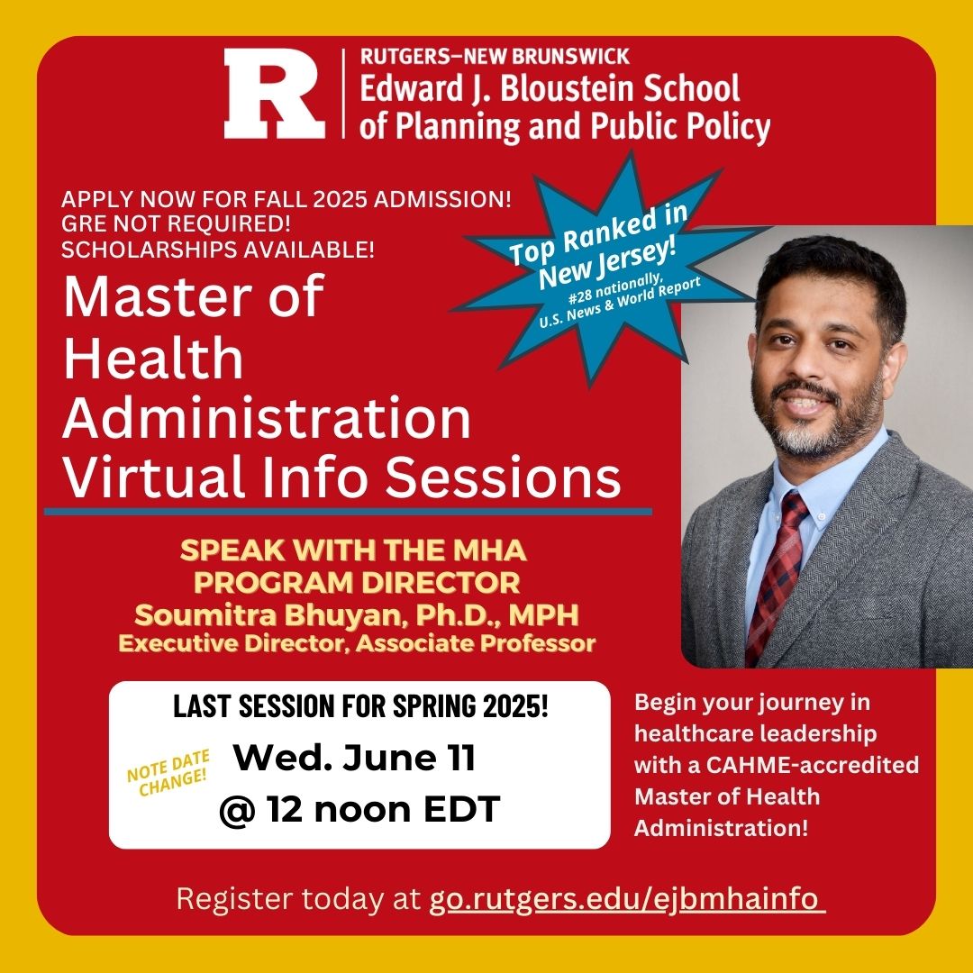 blousteinschool's tweet image. Embark on a career in #healthadministration! Meet MHA director @Prof_Bhuyan at our final spring virtual info session Wed. June 11th @ 12 NOON EDT -- admissions, applications, curriculum, career ops! RSVP go.rutgers.edu/ejbmhainfo 🎇🎇 Ranked #28 in the U.S. and #1 in NJ! 🎇🎇