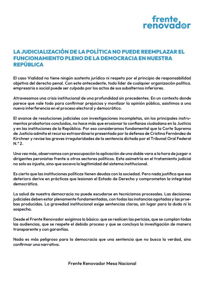 Comunicado de la Mesa Nacional del Frente Renovador: 

La judicialización de la política no puede reemplazar el funcionamiento pleno de la democracia en nuestra República.