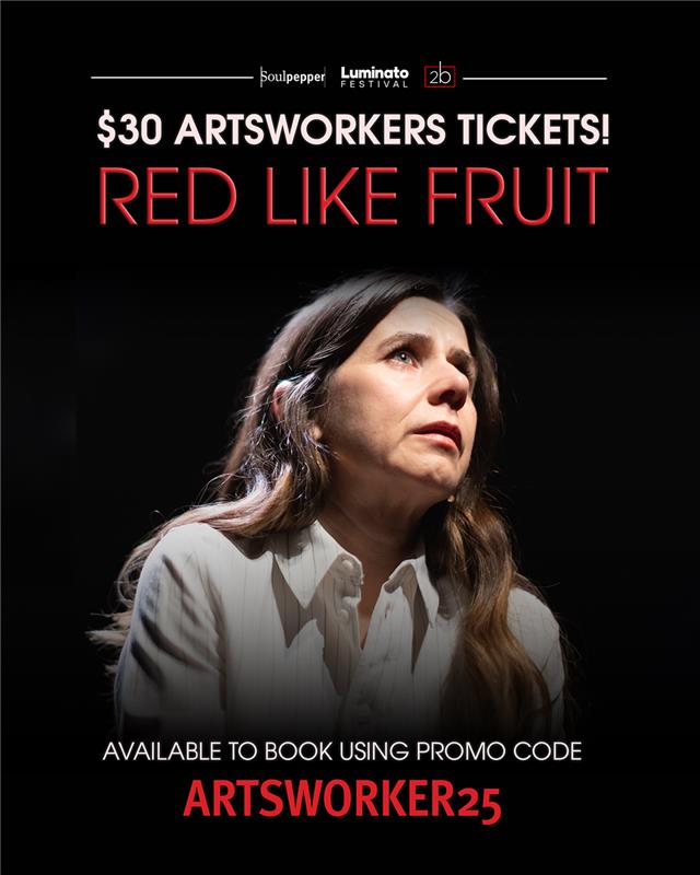 🎭 Are you an artsworker? Come see Red Like Fruit for just $30! 

🔐 Use the code ARTSWORKER25 at checkout for all remaining performances and experience the show critics are calling "brilliant," "essential," and "haunting."    

🎟️: tickets.youngcentre.ca/overview/15093