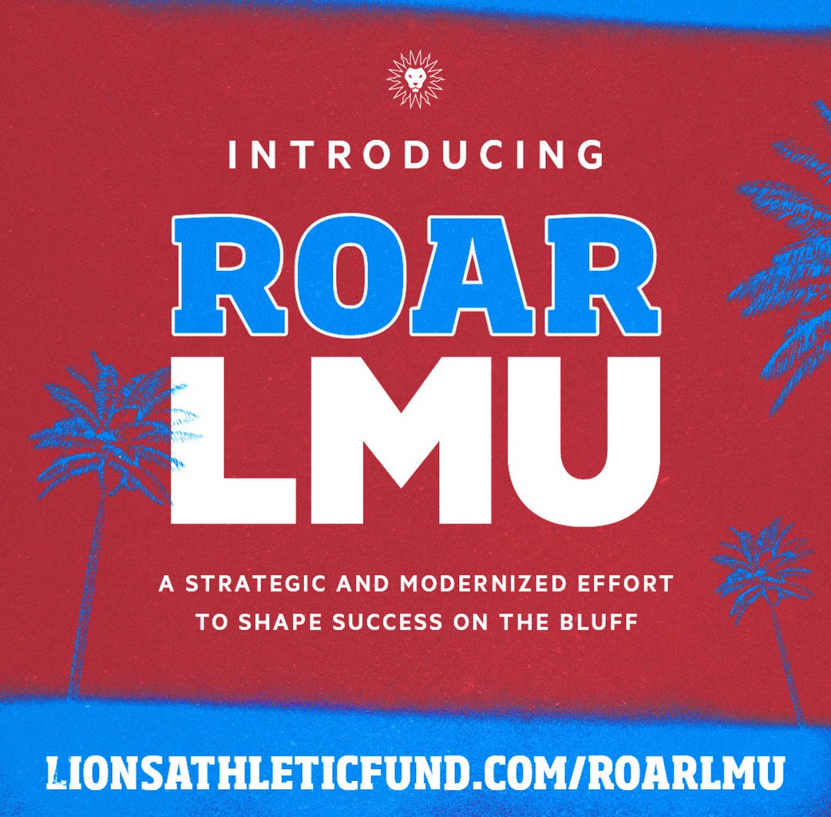 Introducing ROAR LMU

The landscape of college athletics is shifting and LMU is strategically positioned for success. 

 🔗 lionsathleticfund.com/roarlmu