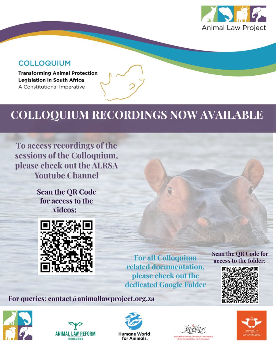 On 5&amp;6 May 2025, the Animal Law Project, <a href="/AnimalLawReform/">Animal Law Reform</a>, Humane World for Animals SA&amp; <a href="/SAIFAC_UJ/">SAIFAC</a>, hosted a groundbreaking Colloquium - "Transforming Animal Protection Legislation in South Africa: A Constitutional Imperative". 

Recordings now available: youtube.com/@animallawrefo…