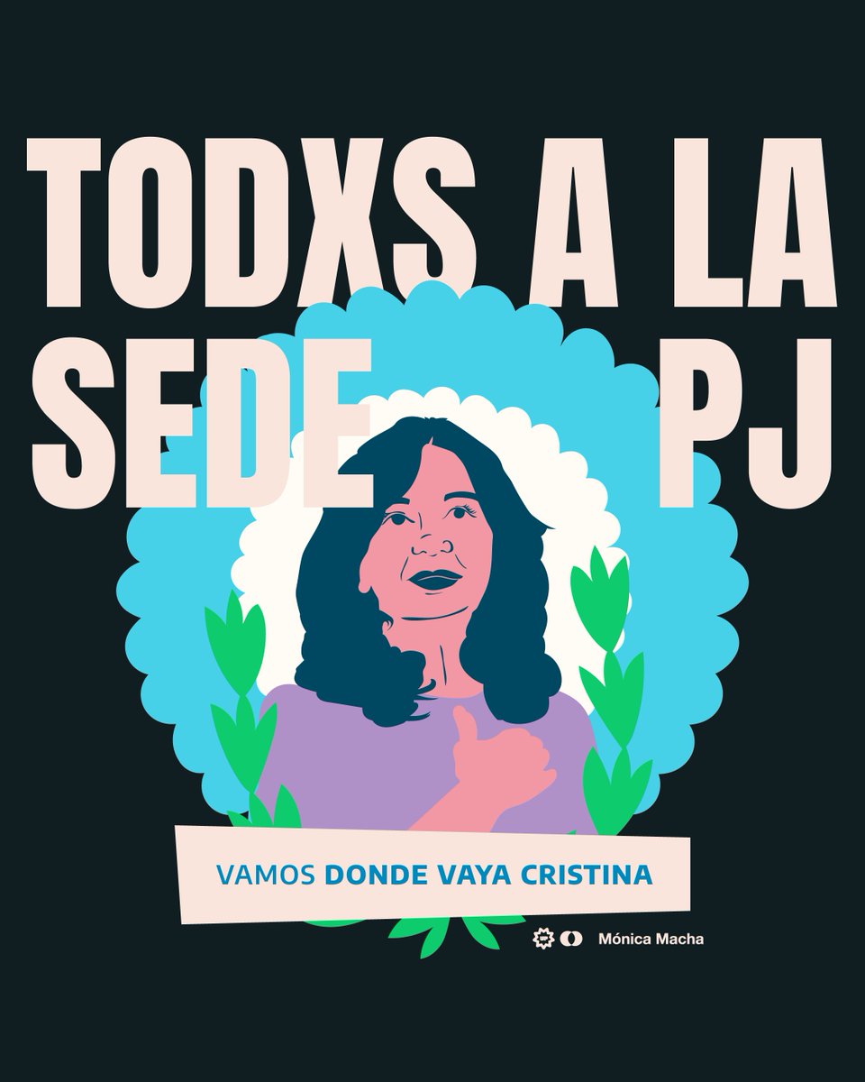 A Cristina hay que defenderla todos los días, todo el tiempo y en todos los ámbitos.