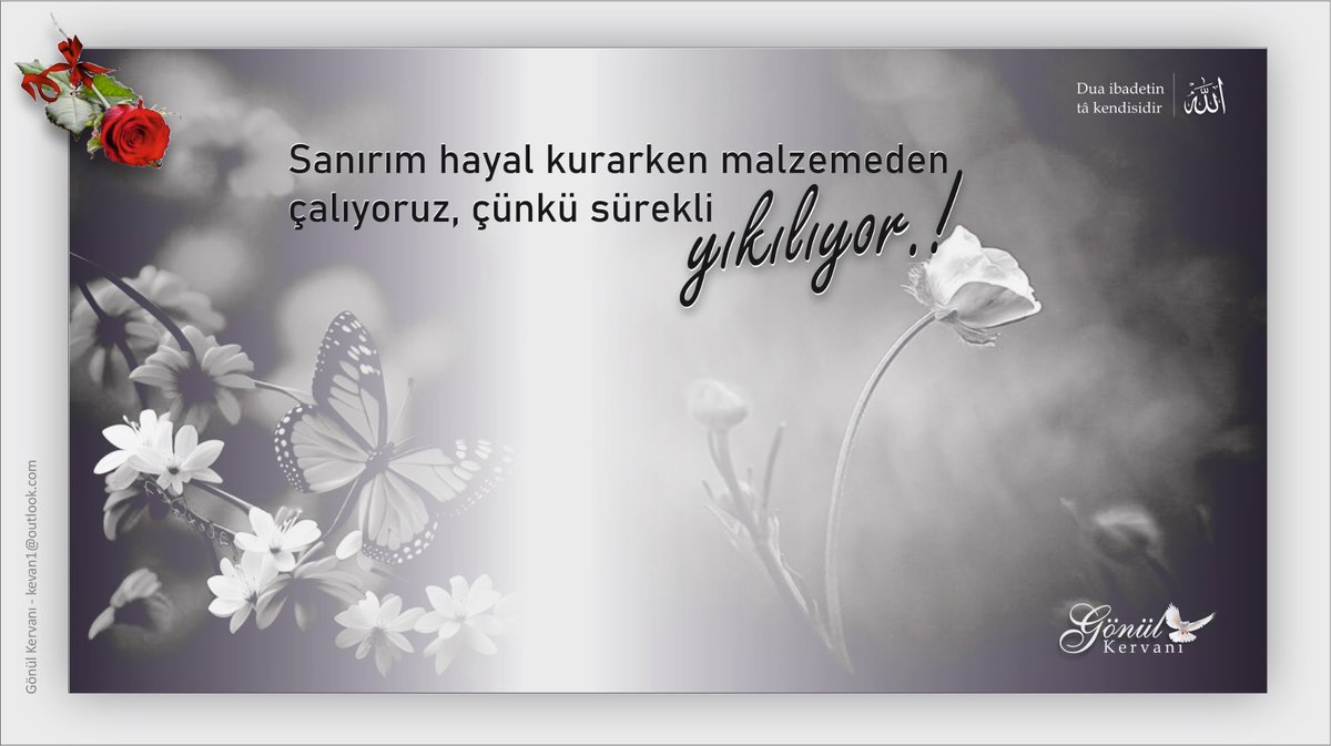 Sanırım, hayal kurarken malzemeden çalıyoruz,! çünkü sürekli yıkılıyor… 🕊️