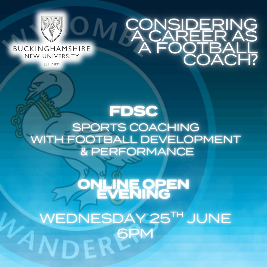 wwfcfdn's tweet image. 🚨 Join Us for an Online Open Evening!

Wycombe Wanderers Foundation x Buckinghamshire Nerw University FDSC Degree. 🎓

Are you Considering a Career as a Football Coach? If so this could be for you!

📅 Date: Wednesday 25th June
🕖 Time: 6PM
💻 Location: Online

Intrested? Click…