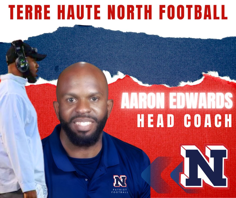 We’re excited to announce that Aaron Edwards has been named the new head coach of Terre Haute North Football! A proud THN alum, Coach Edwards brings passion, leadership, and a new edge back to Patriot Football.

The countdown to Friday Night Lights is officially on.  GO PATRIOTS!