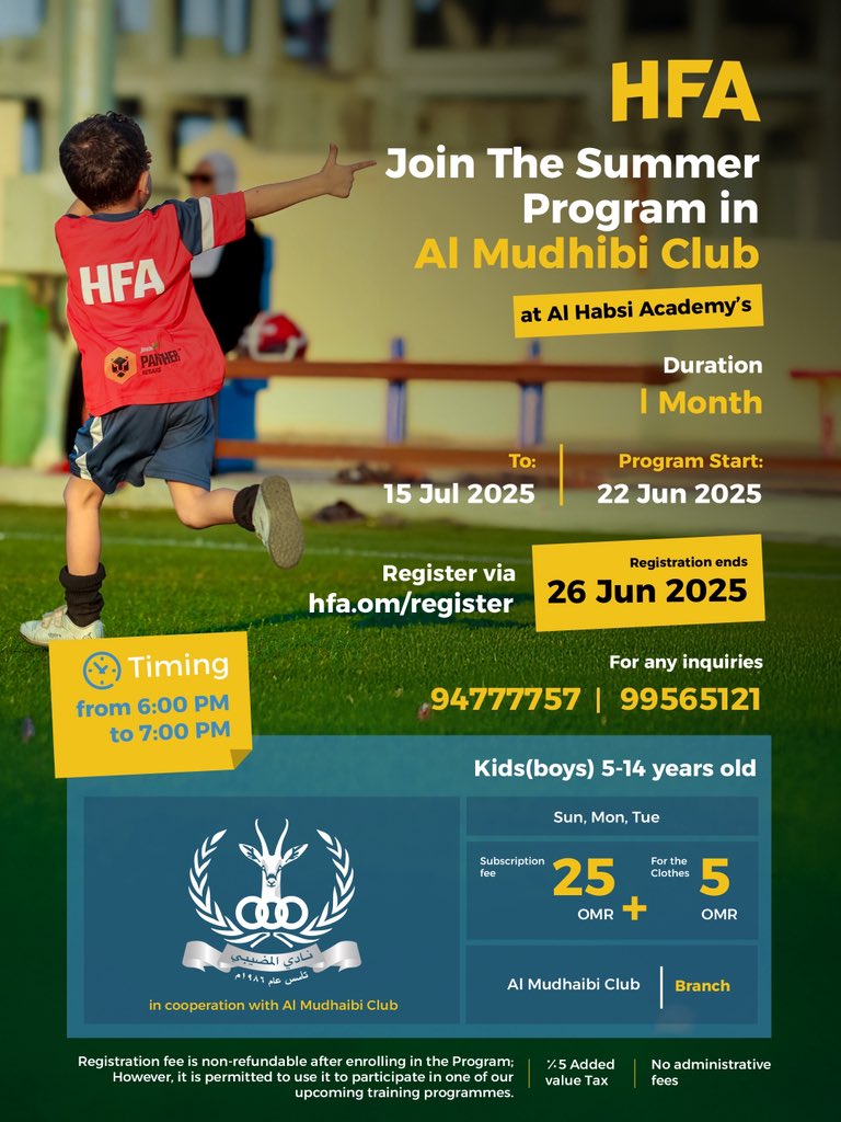 لأول مرة بنادي المضيبي
البرنامج الصيفي لاكاديمية الحبسي لكرة القدم

انطلق معنا في رحلة ممتعة لتطوير مهاراتك الكروية هذا الصيف!🌟

📍 المكان:
ملاعب نادي المضيبي

📩 للتواصل:
عبر الأرقام الموضحة في المنشور

💫سجل الآن واحجز مكانك

#نادي_المضيبي
#أكاديمية_الحبسي
#طريقك_إلى_النجومية