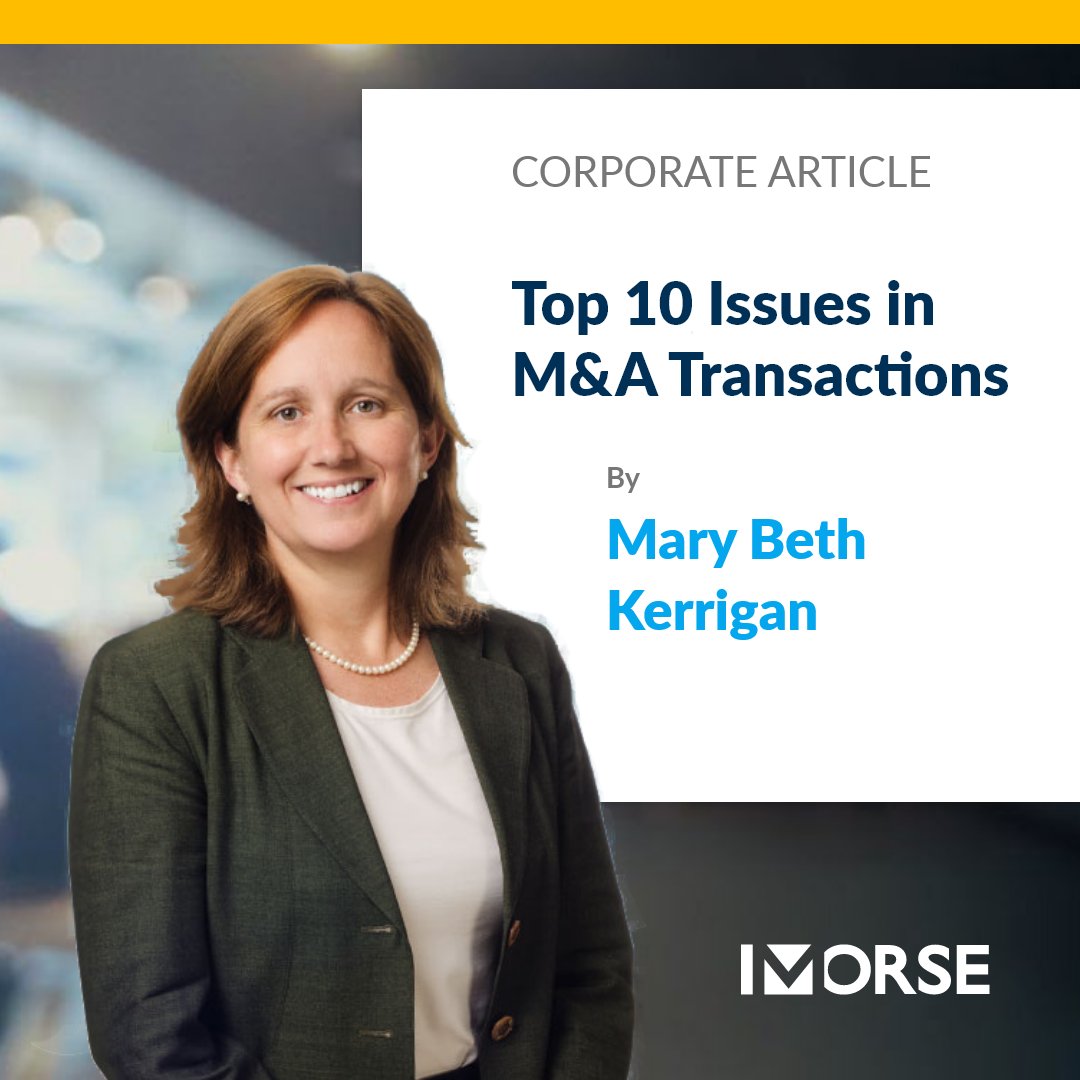 M&amp;A deals are complex. Morse attorney Mary Beth Kerrigan shares the top 10 legal and strategic issues buyers and sellers should know before signing.
morse.law/news/issues-in…
#MergersAndAcquisitions #CorporateLaw