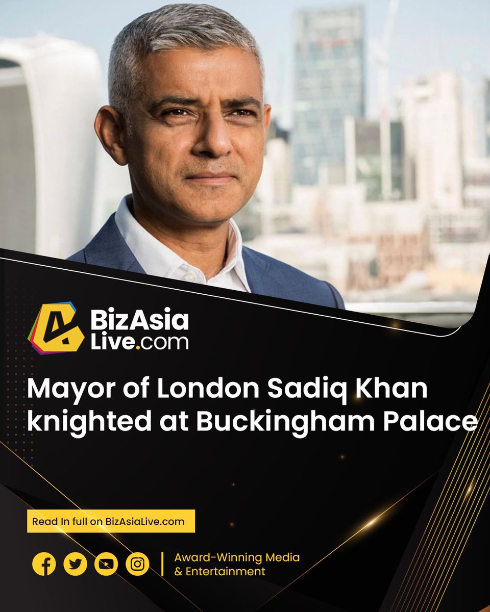 BizAsiaLive's tweet photo. #BRITLife | Mayor of London #SadiqKhan knighted at #BuckinghamPalace
▶ Read here: https://t.co/1XlshglLlh https://t.co/30N1K7gkTV