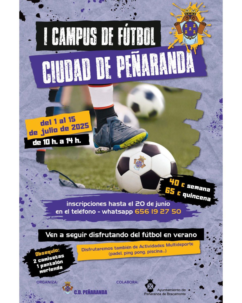 ⚽️ ¡Apúntate al I Campus de Fútbol "Ciudad de Peñaranda"!

🗓️ Del 1 al 15 julio, de 10 h a 14 h
🧒🏻 Para niños y niñas de entre 6 y 14 años
💶 1 semana: 40 € | Quincena: 65 €
📲 Inscripciones hasta el 20 de junio por WhatsApp: 656 19 27 50

¡Disfruta del verano con nosotros! 💜
