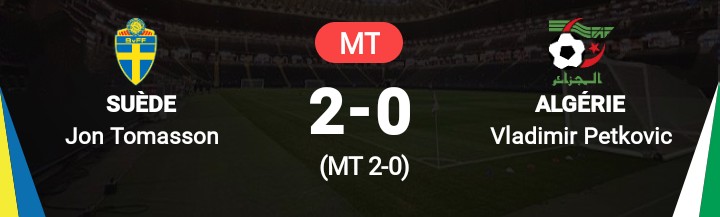 Match amical 

⚽ Mi-temps 
Suède 2-0 #Algérie