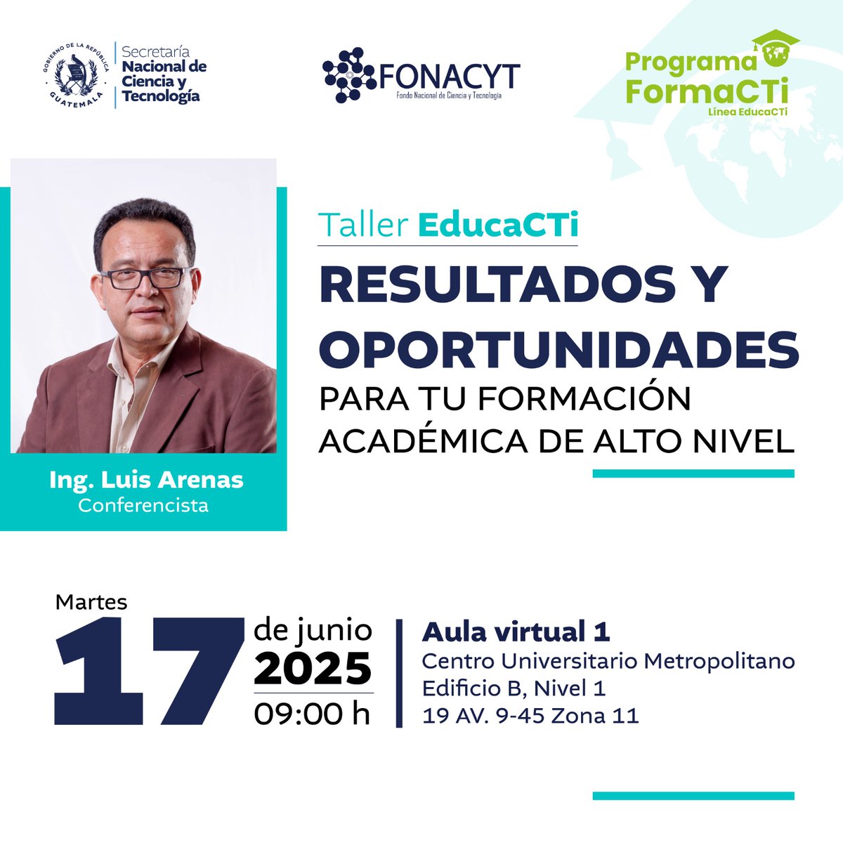 senacytgt's tweet photo. 👨🏫📝📚 Participa en el taller #EducaCTi: Resultados y oportunidades para tu formación académica de alto nivel.
📅 17 de junio de 2025
🕣 9:00 horas
Aula virtual 1, Centro Metropolitano Edificio B, nivel 1. Zona 11.
@ViceGuatemala @KarinHerreraVP https://t.co/qMYaQ6LyjI