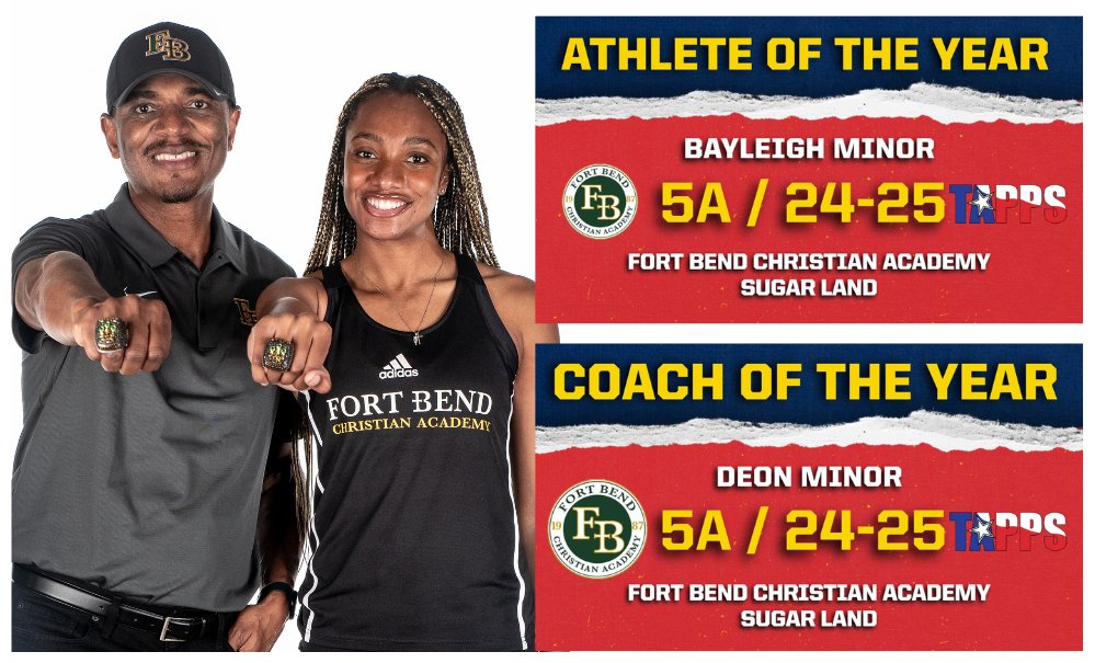 Congratulations to FBCA's Bayleigh Minor and Coach Deon Minor on being named the TAPPS 5A 2024-2025 Athlete of the Year and Coach Of the Year! This duo continues to make FBCA proud and we are thankful for their work and dedication towards excellence. Go Eagles!