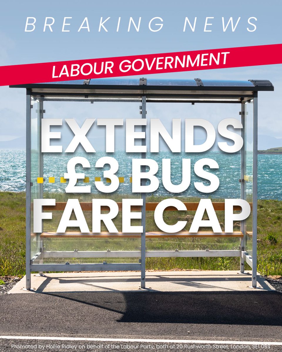 With Labour, the £3 cap on bus fares is being extended.

Putting more money back in your pocket. Investing in your community. Backing working people.