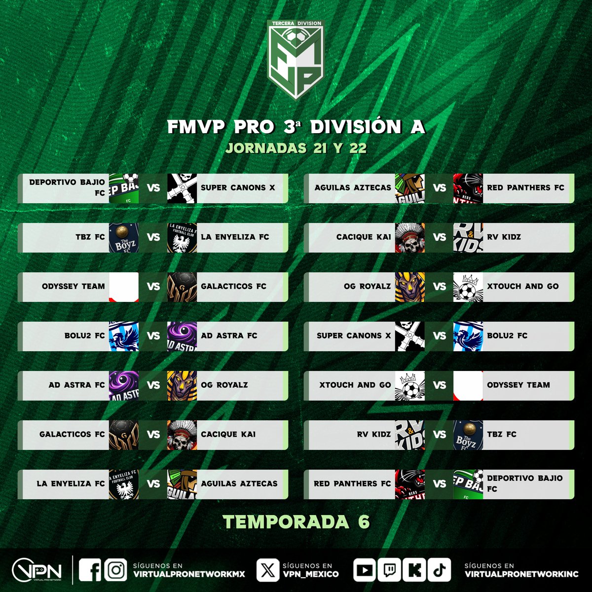 VPN_MEXICO's tweet photo. Estos serán los partidos de las Jornadas 21 y 22 que se jugarán hoy Martes 10 de Junio.

¿Quiénes son tus favoritos para clasificar a Playoffs?

#fmvppro #matchdayfmvp #LigasVPN #vpnmexico #eafc25 #VirtualProNetwork #ClubesPro #ClubesPro #matchday #ProClubs https://t.co/CY3IqAThVA