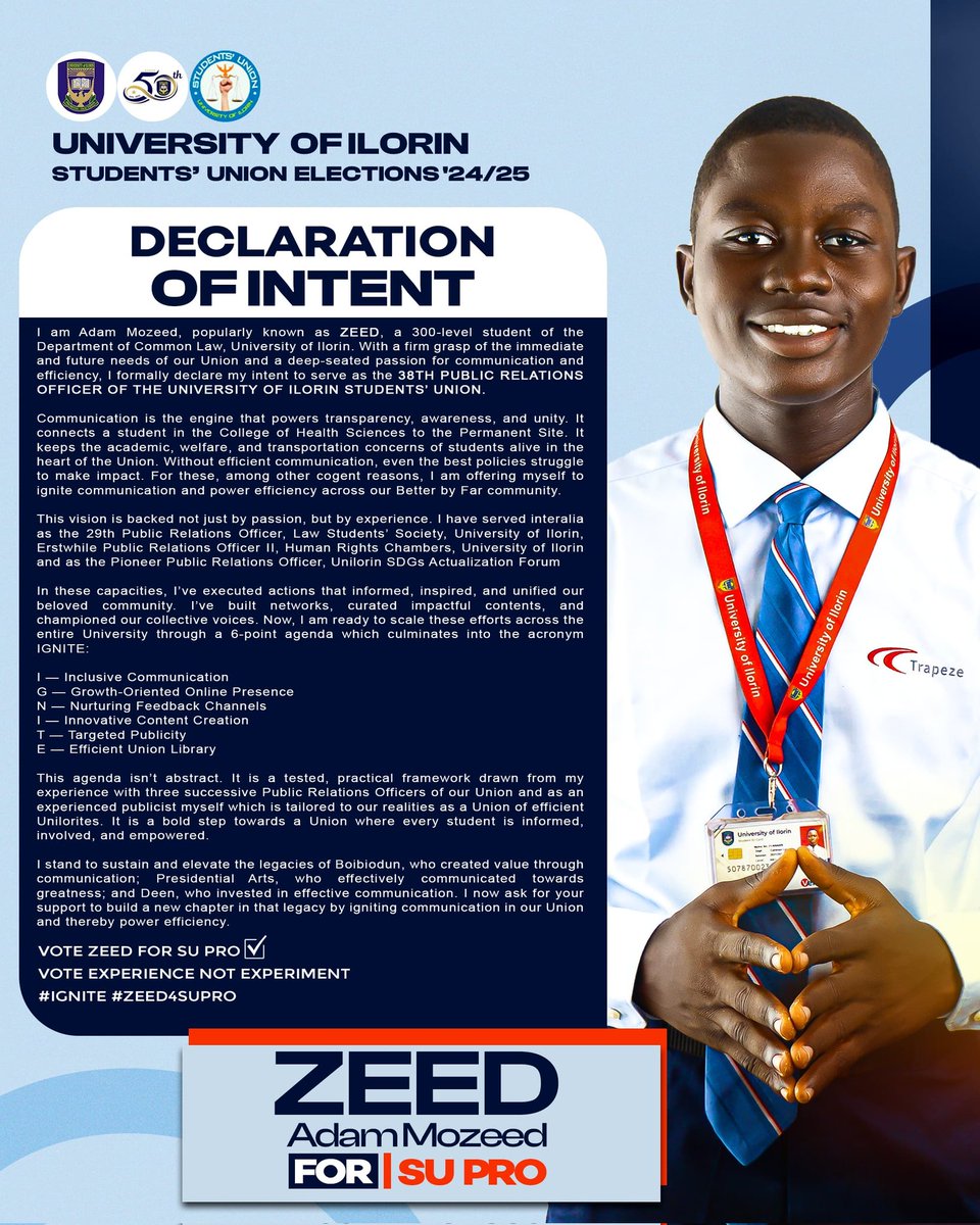✅OTE ZEED FOR UNILORINSU PRO

Join ZEED on this journey of IGNITING a new era of COMMUNICATION and EFFICIENCY in our Students' Union! I have the VISION AND EXPERIENCE to achieve the IGNITE agenda for all of us❤️.

#ZEED4SUPRO
#ELECTEXPERIENCE