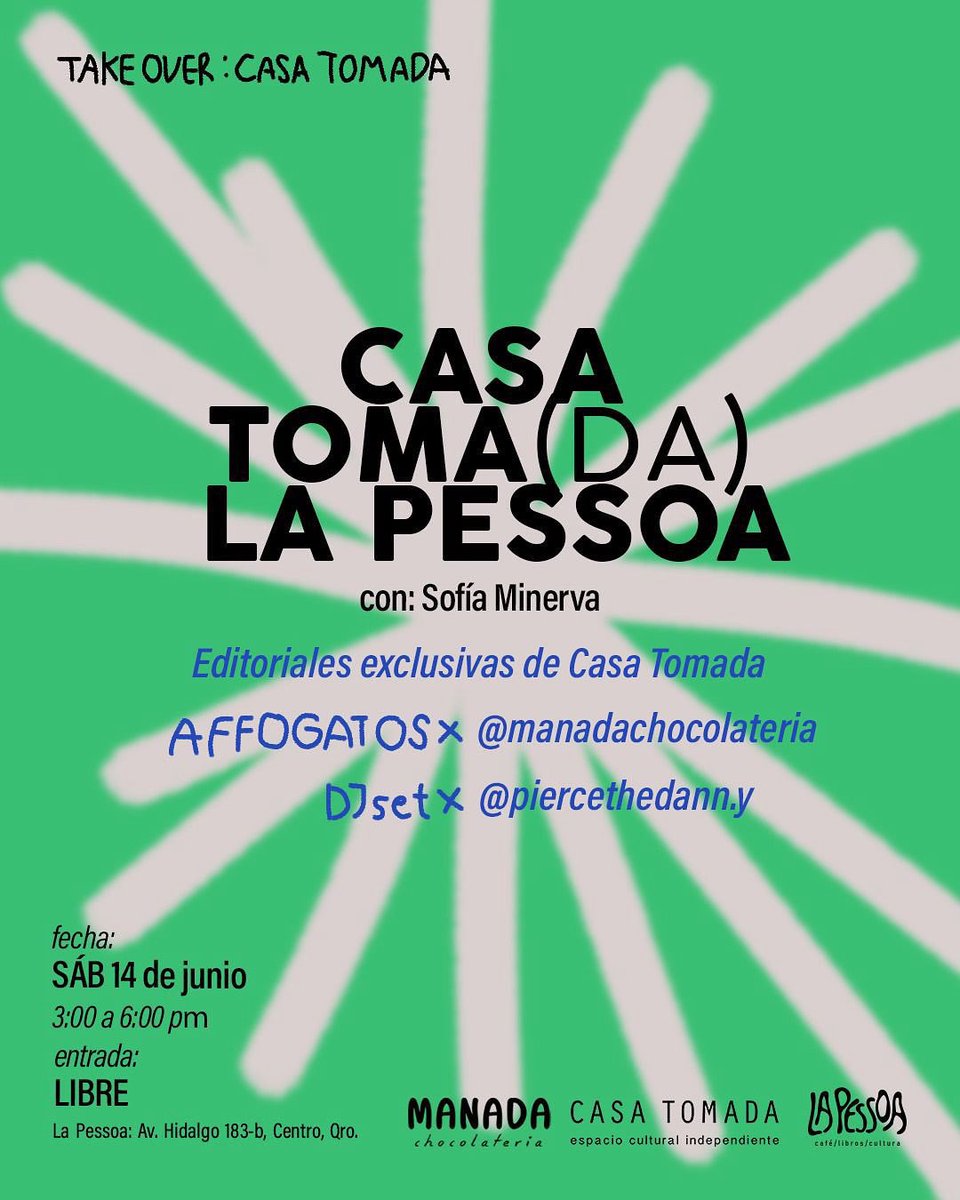 ¡¡<a href="/CasaTomadaMX/">Casa Tomada ❌</a> toma <a href="/cafebrepessoa/">lapessoa_</a> este 14 de junio!! Acompañamos esta magno evento en el que podrán encontrar títulos seleccionados de nuestro catálogo.

De 3:00 a 6:00 pm
Abra sorpresas y regalos + 22
Entrada libre