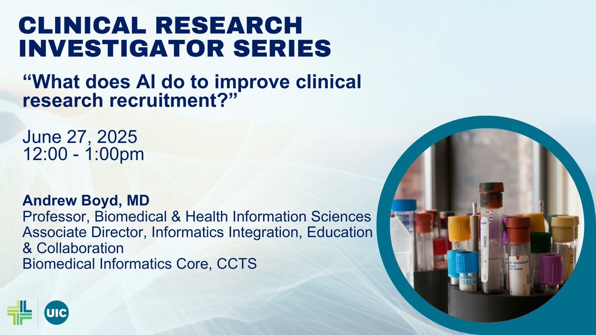Join our upcoming CRISS webinar, “What does AI do to improve clinical research recruitment?” on 6/27 at 12:00pm CST - ccts.uic.edu/events/criss-j…