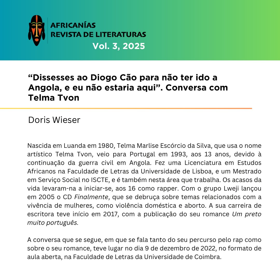 Lee en Acceso Abierto “Dissesses ao Diogo Cão para não ter ido a Angola, e eu não estaria aqui”. Conversa com Telma Tvon”, por Doris Wieser.

En nuestro perfil de Academia.edu (Africanías. Revista de Literaturas)    

Y nuestra web: revistas.ucm.es/index.php/AFRI…