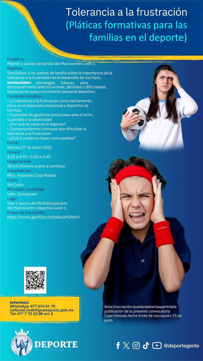 🧘‍♀️ Tolerancia a la frustración
Pláticas formativas para familias en el deporte 🗣️ 🧑‍🧑‍🧒‍🧒

📅 Vie 27 de junio
📍 Sala 1, MacroCentro Deportivo León 1
🕓 16:15-16:45 | 17:00-17:45
🎟️ Sin costo

📲 Inscríbete 👉 forms.gle/PQnc2VQA8UDP59…
#formaciondeportiva