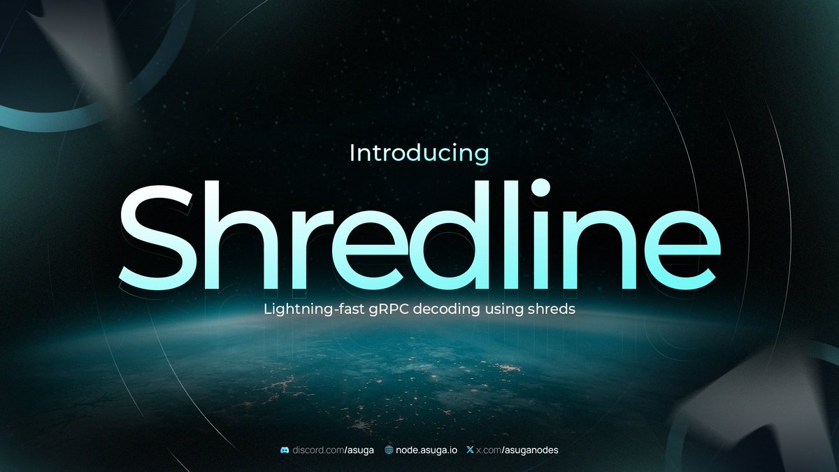 Shredline gRPC is now in beta! 👨‍🏭

New gRPC endpoints powered by decoded shreds are live across all Asuga Node regions! Faster, leaner access to Solana data using standard gRPC protos.

Grab a 30-minute trial today!
- discord.gg/asuga
