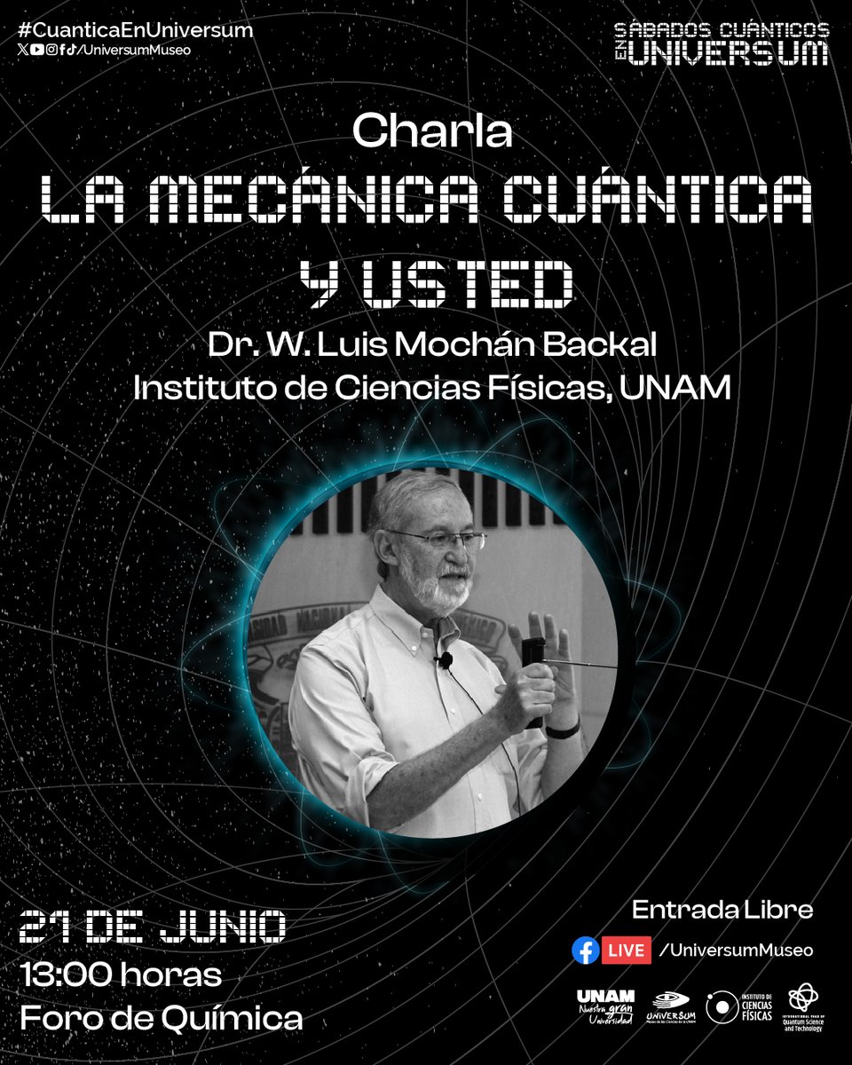 Sábados cuánticos en Universum:

No te pierdas la ponencia del Dr. Luis Mochán: "La mecánica cuántica y usted" - De las bases de la mecánica cuántica surgen desarrollos tecnológicos que han revolucionado por completo nuestra manera de vivir. 🤩

bit.ly/4j1WO39