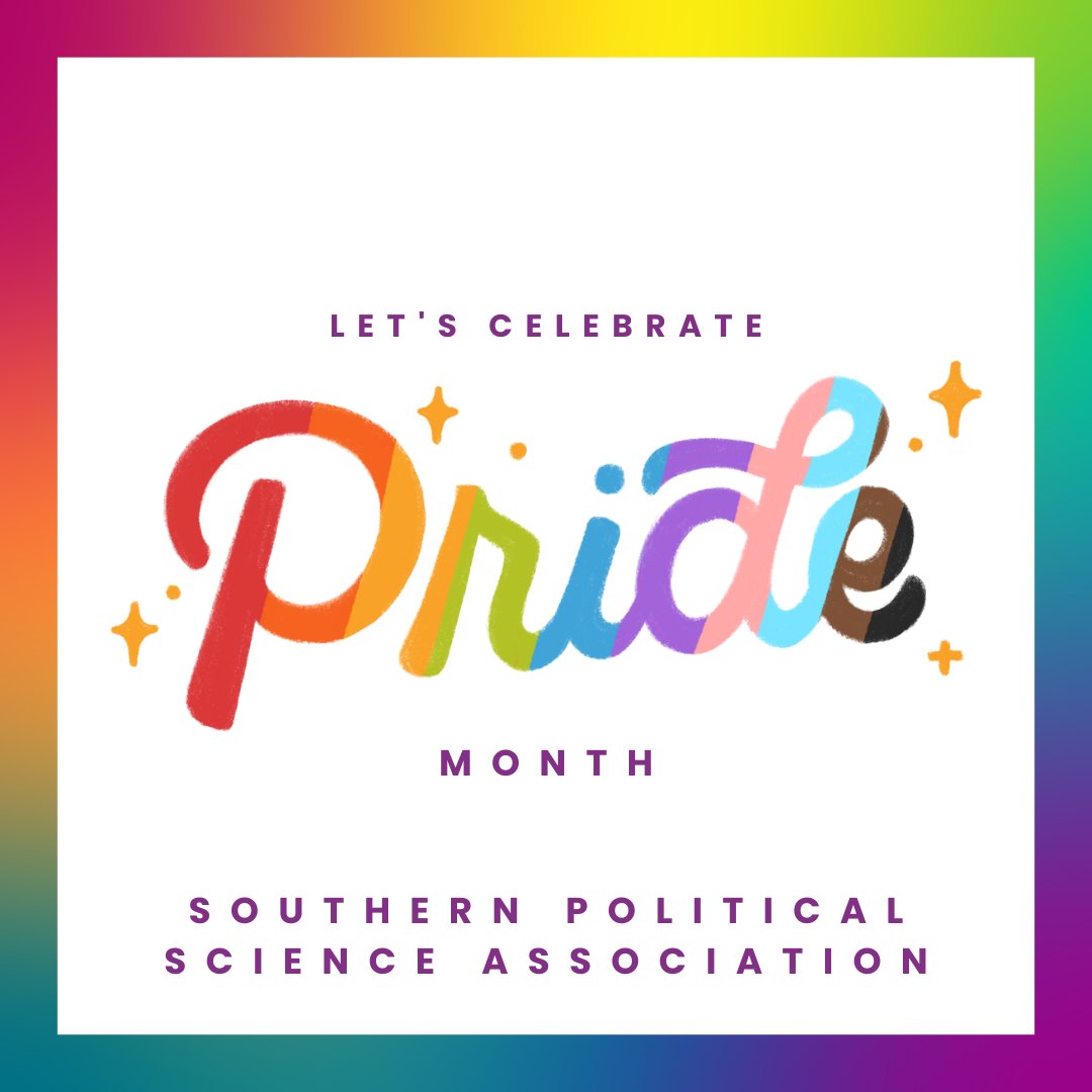SPSAnews's tweet image. This June, the Southern Political Science Association proudly recognizes Pride Month, a time to honor the history, resilience, and contributions of the LGBTQ+ community.
We celebrate the progress made and the ongoing efforts toward equality, inclusion, and representation.