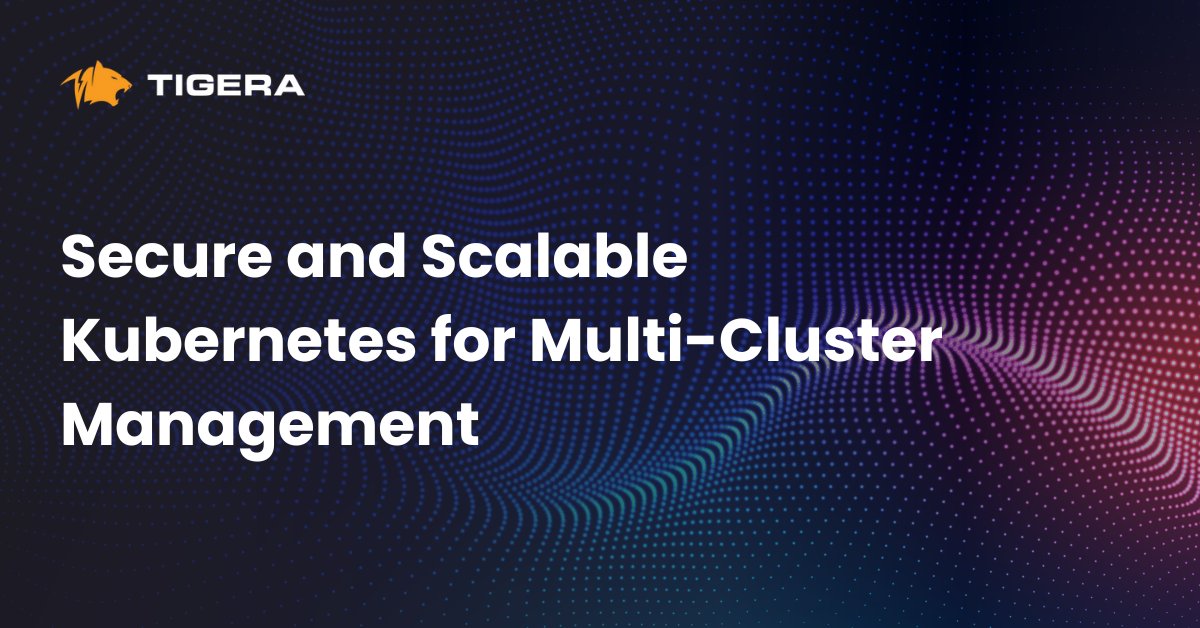 Managing sprawling #Kubernetes clusters can become a multi-cluster maze. Read our blog post to learn about:

🔒 Enhancing security across clusters with consistent, scalable policy enforcement
🚦 Intelligent traffic management strategies
📊 +More...

📖 tigera.io/blog/secure-an…